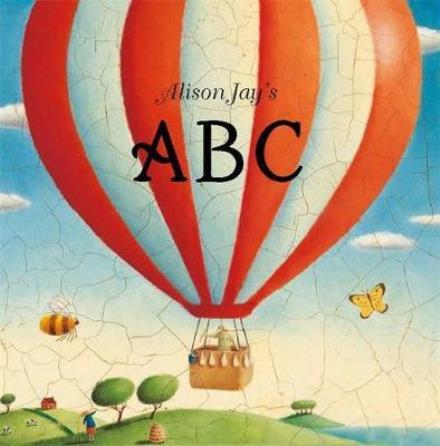 Cover for Alison Jay · Alison Jay's ABC (Board book) (2017)