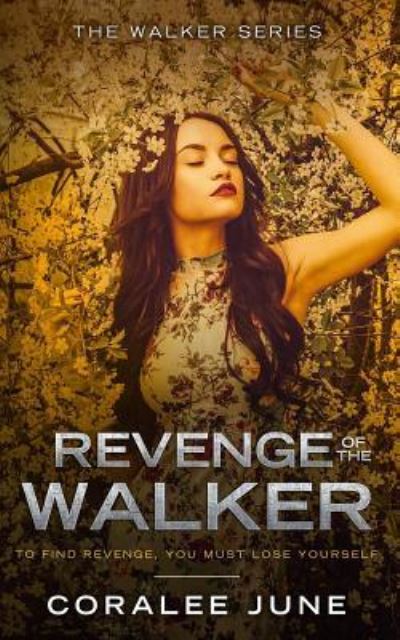 Cover for Coralee June · Revenge of the Walker (Paperback Book) (2018)