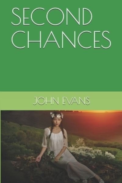 Cover for John Evans · Second Chances (Paperback Book) (2019)