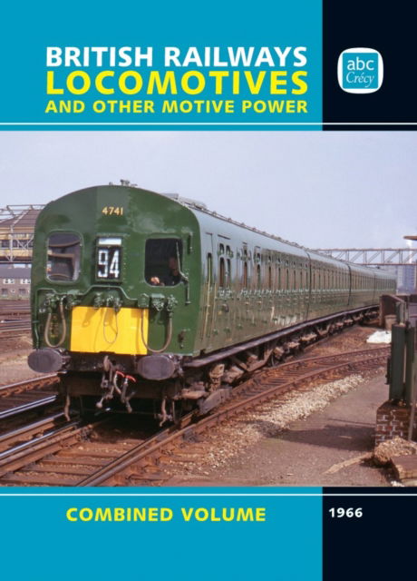 Abc British Railways Locomotives 1966 Combined Volume (Hardcover Book) (2024)