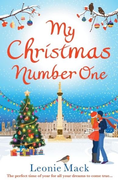 Cover for Leonie Mack · My Christmas Number One: The perfect uplifting festive romance (Paperback Bog) (2020)