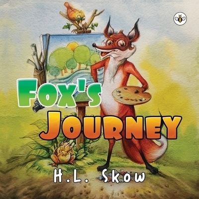 Cover for H. L. Skow · Fox's Journey (Paperback Book) (2022)