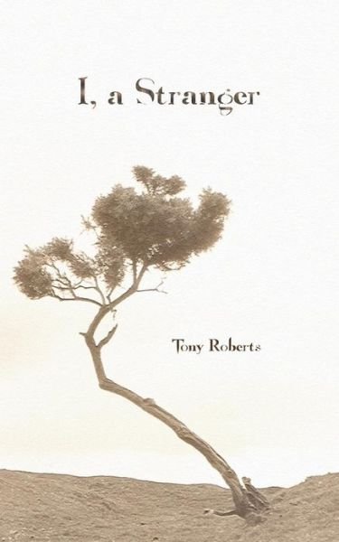 Cover for Ony Roberts · I, a Stranger (Pocketbok) (2005)
