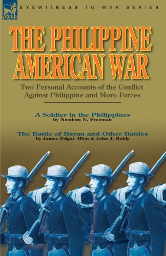 Cover for Needom N Freeman · The Philippine-American War: Two Personal Accounts of the Conflict Against Philippine and Moro Forces (Pocketbok) (2010)
