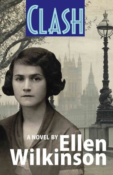 Cover for Ellen Wilkinson · Clash (Taschenbuch) (2018)