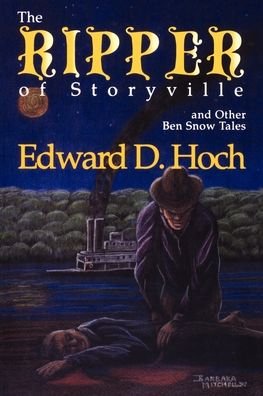 Cover for Edward D Hoch · The Ripper of Storyville, and Other Ben Snow Tales (Paperback Book) (2000)