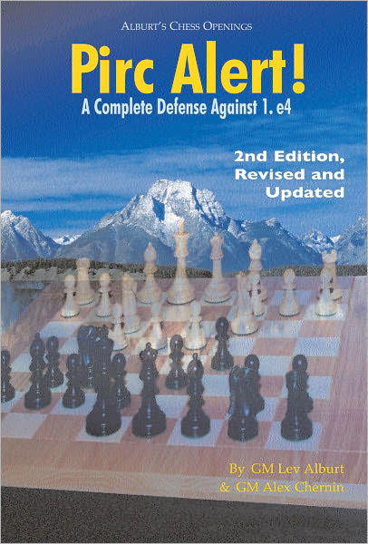 Cover for Lev Alburt · Pirc Alert!: A Complete Defense Against 1. e4 (Paperback Book) [Second Edition, Revised &amp; Updated edition] (2009)