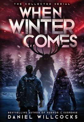 Cover for Daniel Willcocks · When Winter Comes (Hardcover Book) (2021)