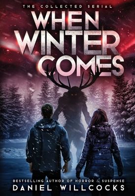 When Winter Comes - Daniel Willcocks - Books - Devil's Rock Publishing - 9781914021190 - September 21, 2021