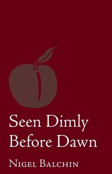 Cover for Nigel Balchin · Seen Dimly Before Dawn (Paperback Book) (2021)