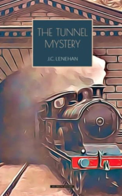 Cover for J.C. Lenehan · The Tunnel Mystery (Paperback Book) (2023)