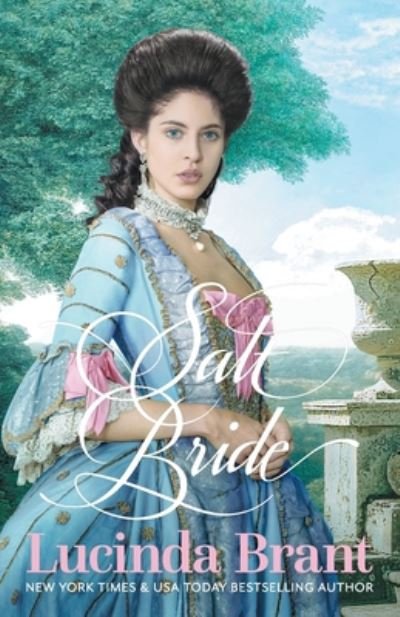 Cover for Lucinda Brant · Salt Bride : A Georgian Historical Romance (Pocketbok) (2018)