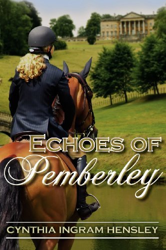 Cover for Cynthia Ingram Hensley · Echoes of Pemberley (Taschenbuch) (2011)