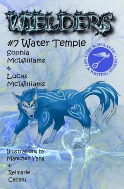 Wielders Book 7 - Water Temple - Lucas McWilliams - Boeken - Progressive Rising Phoenix Press - 9781939037190 - 28 oktober 2015