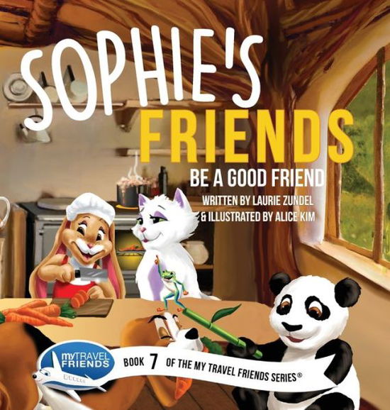 Cover for Laurie Zundel · Sophie's Friends (Hardcover Book) (2020)