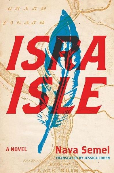 Cover for Nava Semel · Isra-Isle: A Novel (Paperback Book) (2016)