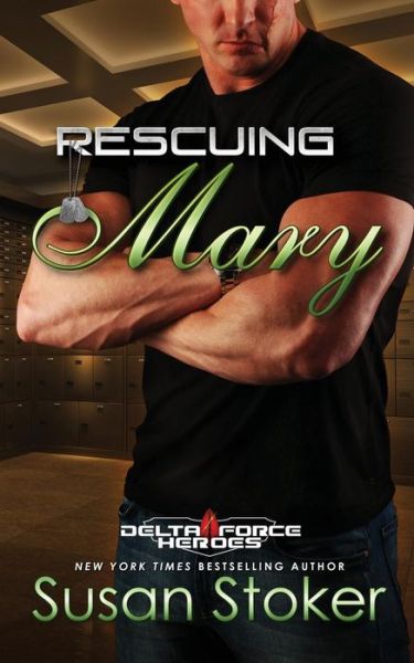 Cover for Susan Stoker · Rescuing Mary (Paperback Book) (2018)