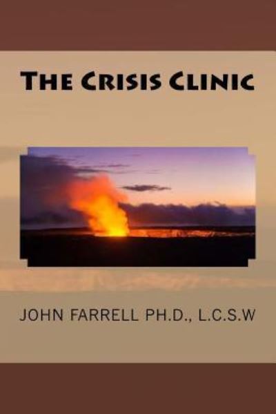 Cover for Dr. John Farrell · The Crisis Clinic (Paperback Book) (2018)