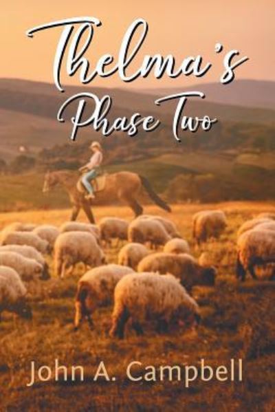 Cover for John A Campbell · Thelma's Phase Two (Paperback Book) (2018)