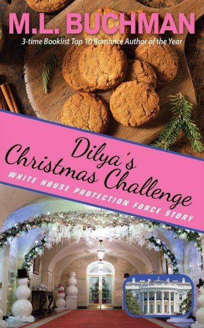 Cover for M L Buchman · Dilya's Christmas Challenge (Taschenbuch) (2018)