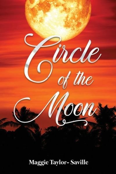 Cover for Maggie Taylor-Saville · Circle of the Moon (Paperback Book) (2021)