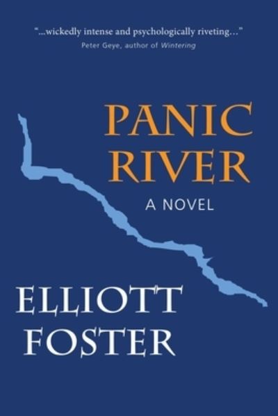 Cover for Elliott Foster · Panic River (Book) (2022)