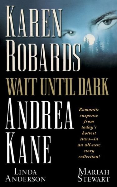 Cover for Karen Robards · Wait Until Dark (Pocketbok) (2018)