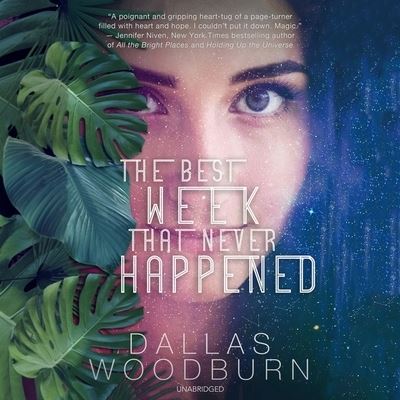 Cover for Dallas Woodburn · The Best Week That Never Happened Lib/E (CD) (2020)