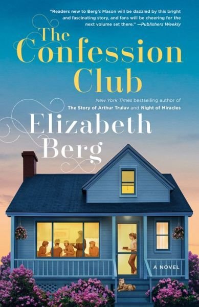 Cover for Elizabeth Berg · The Confession Club: A Novel (Paperback Bog) (2020)