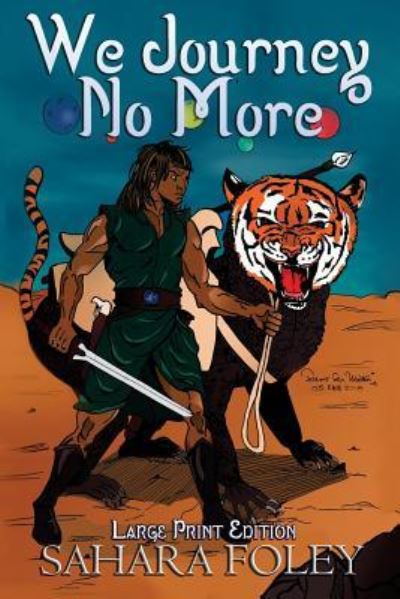 Cover for Sahara Foley · We Journey No More (Paperback Book) (2018)