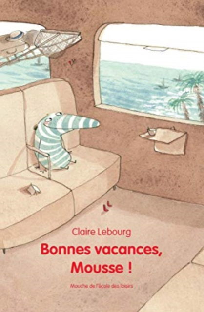 Cover for Claire Lebourg · Bonnes vacances Mouche (Paperback Book) (2017)