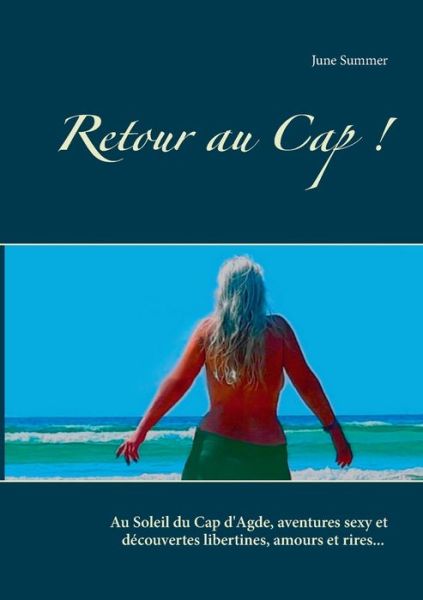 Retour au Cap ! - June Summer - Livros - Books on Demand - 9782322182190 - 5 de abril de 2021