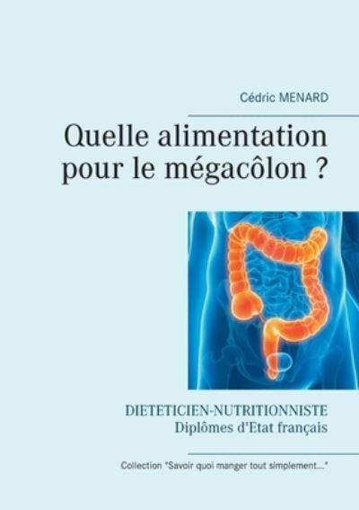 Cover for Menard · Quelle alimentation pour le méga (N/A) (2021)