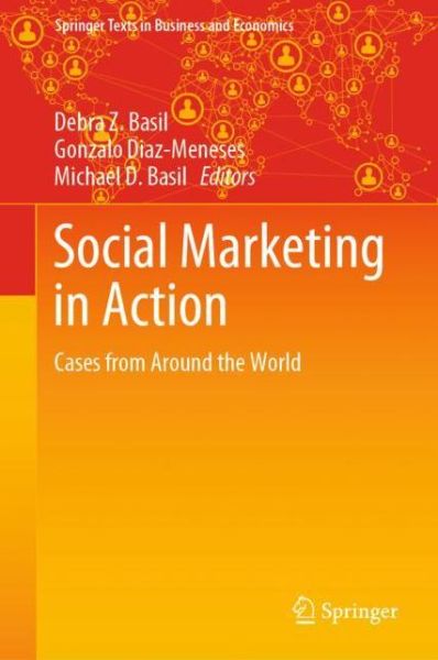 Cover for Basil  Debra Z. · Social Marketing in Action: Cases from Around the World - Springer Texts in Business and Economics (Hardcover Book) [2019 edition] (2019)