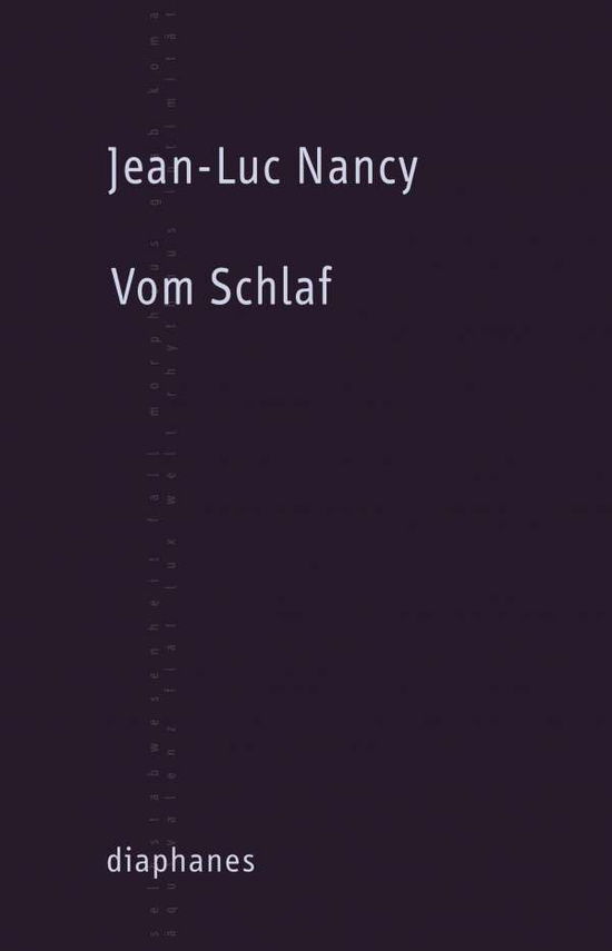 Vom Schlaf - Nancy - Books -  - 9783037342190 - 