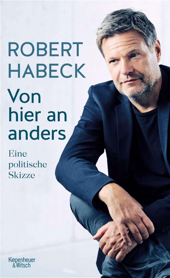 Cover for Habeck · Von hier an anders (Bok)