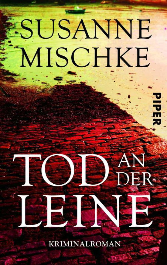 Cover for Susanne Mischke · Piper.30119 Mischke.Tod an der Le (Book)