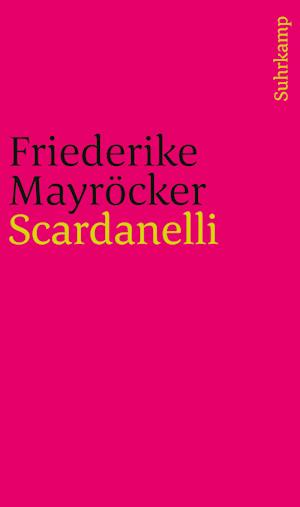 Cover for Friederike Mayröcker · Scardanelli (Pocketbok) (2021)