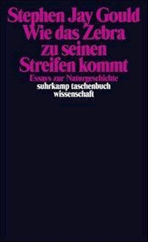 Cover for Stephen Jay Gould · Suhrk.tb.wi.0919 Gould.wie Das Zebra (Bog)