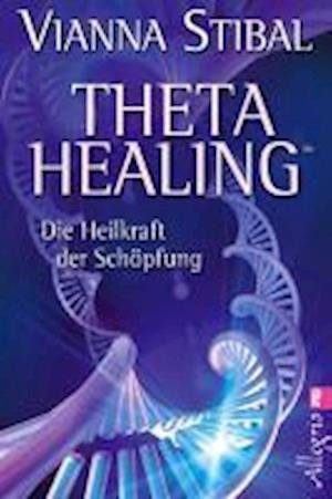 Cover for Vianna Stibal · Ullstein 74519 Stibal.Theta Healing (Book)