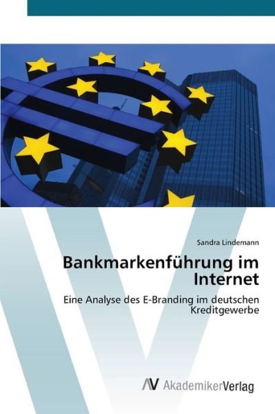 Cover for Lindemann · Bankmarkenführung im Internet (Bog) (2012)