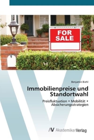 Cover for Biehl · Immobilienpreise und Standortwahl (Buch) (2012)