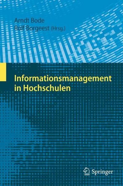 Cover for Arndt Bode · Informationsmanagement in Hochschulen (Innbunden bok) (2010)
