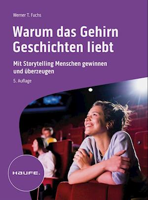 Cover for Werner Fuchs · Warum Das Gehirn Geschichten Liebt (Book)