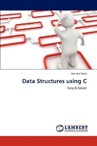 Cover for Jitendra Patel · Data Structures Using C: Easy &amp; Sweet (Paperback Book) (2012)