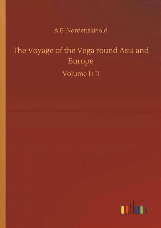 Cover for Nordenskieold · The Voyage of the Vega ro (Buch) (2018)