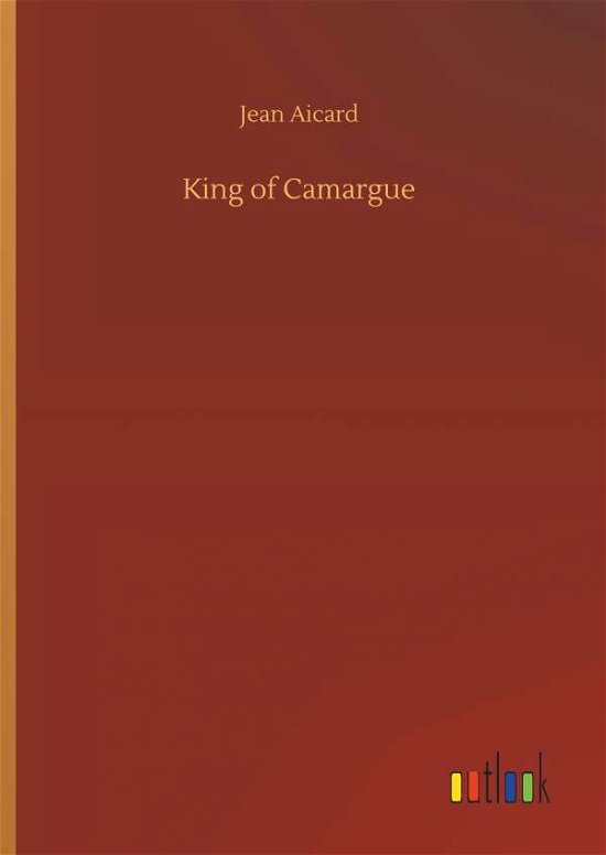 Cover for Aicard · King of Camargue (Bog) (2019)