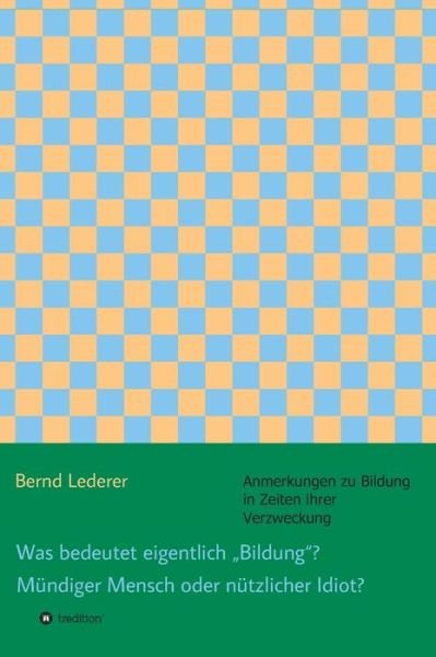 Cover for Lederer · Was bedeutet eigentlich &quot;Bildun (Bog) (2015)