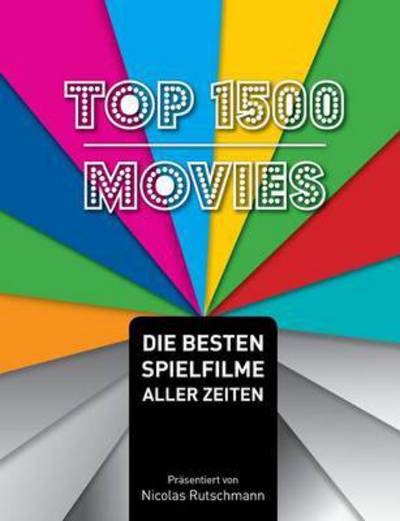 Cover for Rutschmann · Top 1500 Movies (Book) (2016)