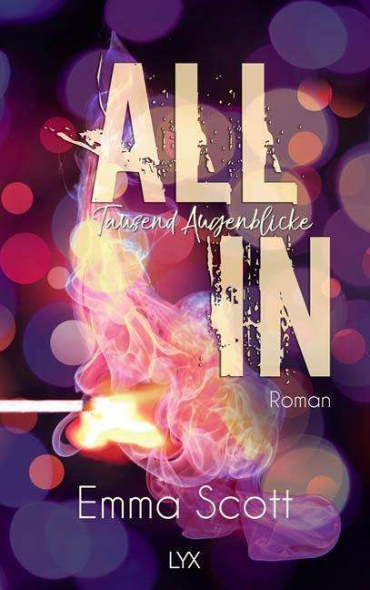 Cover for Scott · All In - Tausend Augenblicke (Book)